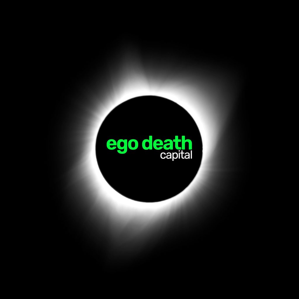 Ego Death Capital
